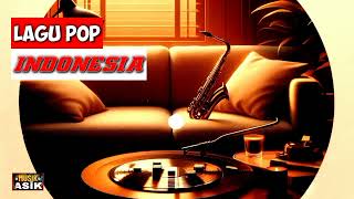 Lagu Pop Indonesia Mix - Musik Pop Indonesia Terbaru #musikasik