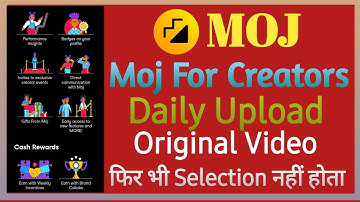 Daily video upload करने के बाद भी moj for creators program में selection नहीं होता🤔 | mfc reject!