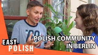 Poles in Berlin, part 2: Polish Community | Easy Polish 94