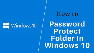 Password Protect Folder In WIndows 10 | Lock a Folder In Windows 10