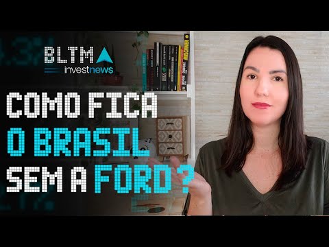 Ford fora do Brasil: quais as consequências e quem pode assumir as fábricas?