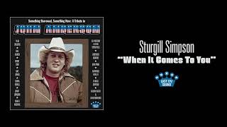 Miniatura de vídeo de "Sturgill Simpson - "When It Comes To You" [Official Audio]"