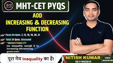 MHT CET 2026 Maths | Application of Derivatives (Monotonicity) PYQs Solved | Part-1