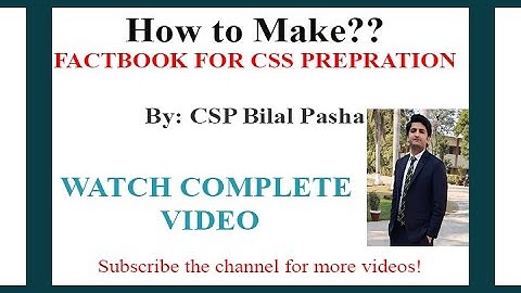 Factbook for CSS Preparation by Topper Bilal Pasha