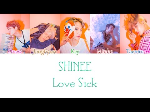 Shinee Love Sick Lyrics Color Coded Han Rom Eng Youtube