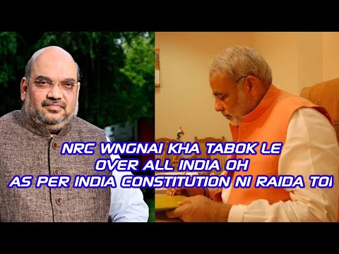 TABOK LE NRC WNGNAI KHA OVER ALL INDIA OH AS PER INDIA CONSTITUTION NI RAIDA TOI