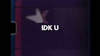 Kiko - IDK U :) (Official Lyric Video)