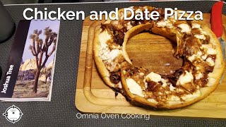 Chicken and Date Pizza in an Omnia Oven