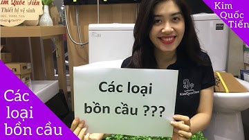 KIMQUOCTIEN.COM I Các loại bồn cầu