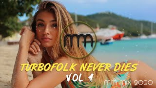 Turbofolk Never Dies Mm Mix 2020 Vol 1 Reupload