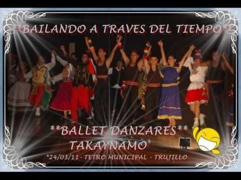 TUSUY KUSUN - BALLET DANZARES TRUJILLO PERU