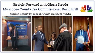 Straight Forward with Gloria Strode and David Britt Muscogee County Tax Commissioner