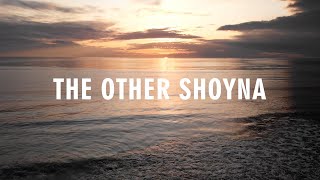 Другая Шойна / The Other Shoyna