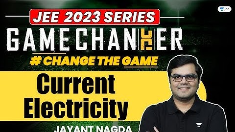 Current Electricity | One Shot | #jee2024 #jee2025 #jeephysics #gamechanger #jayant_nagda