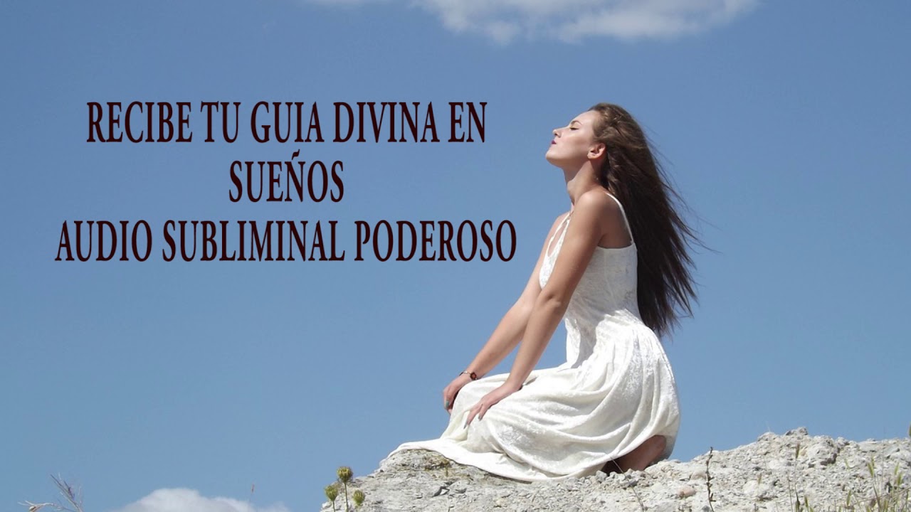 Audio Subliminal Poderoso para recibir tu guía divina en sueños - YouTube