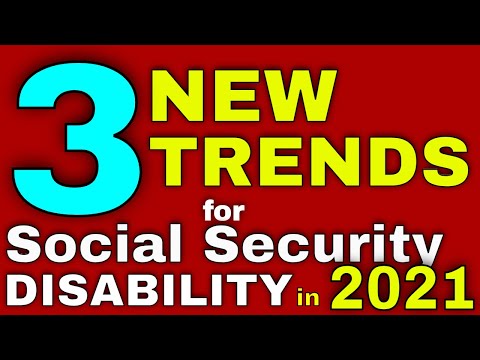 3 New Trends When Applying for Social Security Disability in 2021