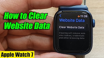 Apple Watch 7: How to Clear Website Data