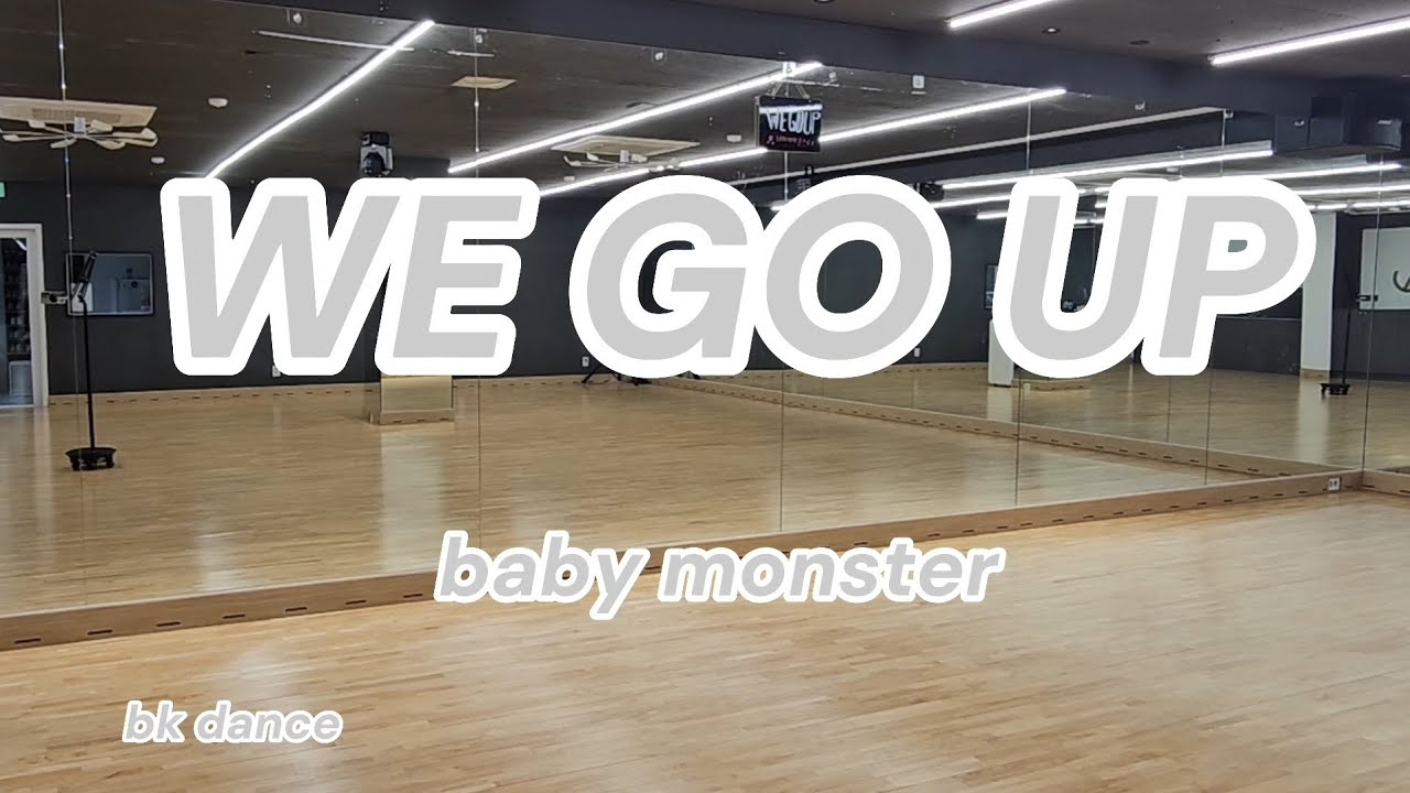 WE GO UP - baby monster 1,2절반복 편집#노쌤원데이