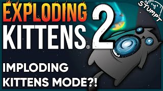 IMPLODING KITTENS MODE!! - Exploding Kittens 2 (PC Gameplay)