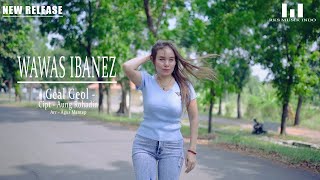 Wawas Ibanez  - Geal Geol 