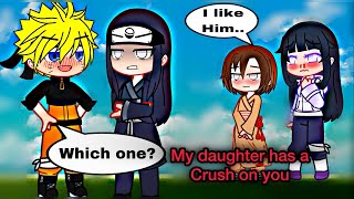 “My Daughter Has A Crush On You 😍” || Naruto Hinata || Gacha Club meme