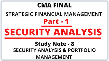 Security Analysis and Portfolio Management | Strategic Financial Management | CMA Final | CMA |