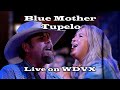 Blue mother tupelo live on the wdvx blue plate special full performance