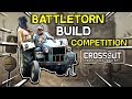 Battletorn Build Competition -- Crossout