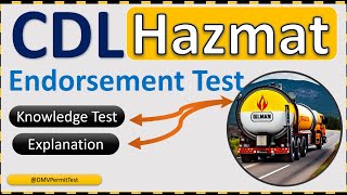 HazMat Endorsement Test 2023 CDL Hazardous Material Knowledge Practice Test Part 3