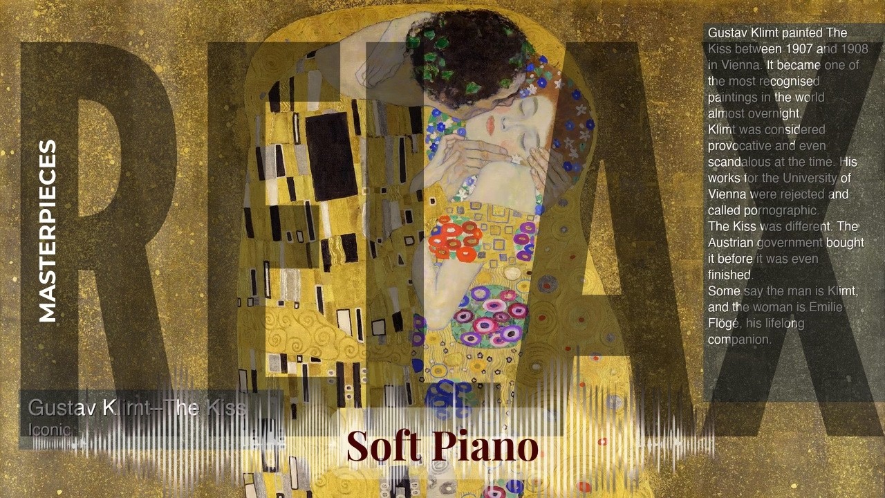 Relax - Soft Piano with Old Masters | Klimt–The Kiss · Iconic 10min & others