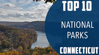 Top 10 Best National Parks to Visit in Connecticut | USA - English screenshot 1