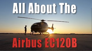 All about the Airbus EC120 Helicopter [Full Length Interview]