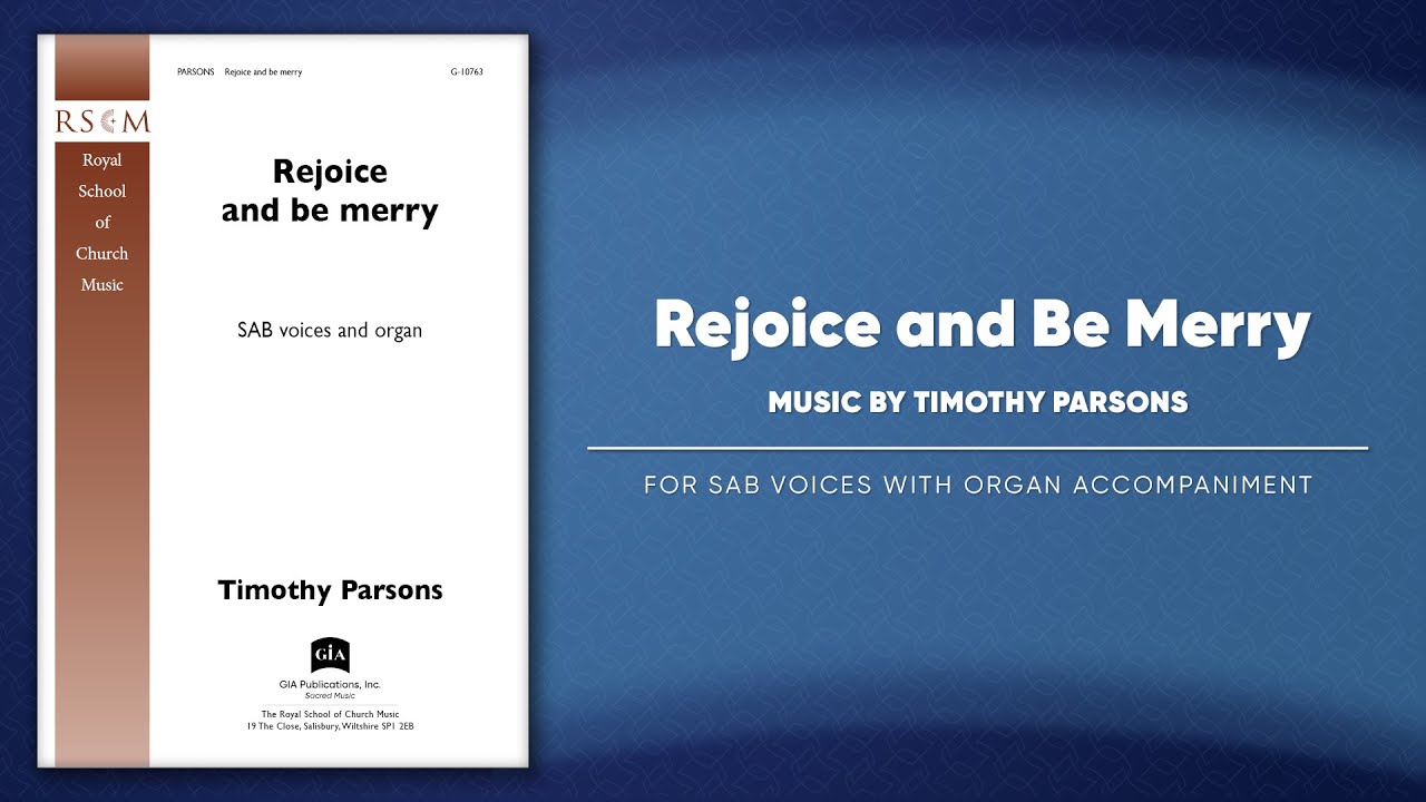 Rejoice and Be Merry | Timothy Parsons