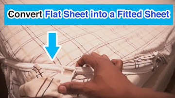 How to Convert Flat sheet and Top sheet to a fitted sheet in 3 easy steps