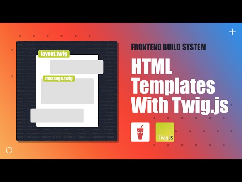 HTML Templates With Twig.js - Create Frontend Build System #9