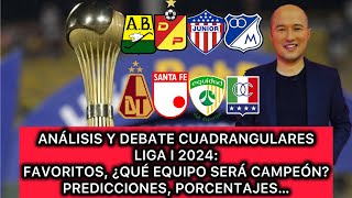 🔥 CHOQUE DE FIERAS: ANÁLISIS, DEBATE Y PREDICCIONES DE LOS CUADRANGULARES FINALES LIGA I 2024