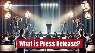 What is a Press Release? | Technology, Internet, Media and Communication