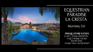 Equestrian Escape & Private Paradise Murrieta, Ca