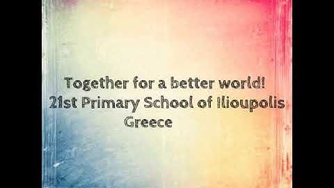 Together for a better world - Etwinning project