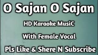 #O Sajan Le Gaya Tu Mera Mann-KARAOKE ( Taarzan : The Wonder Car 2004 ) With Female Vocal