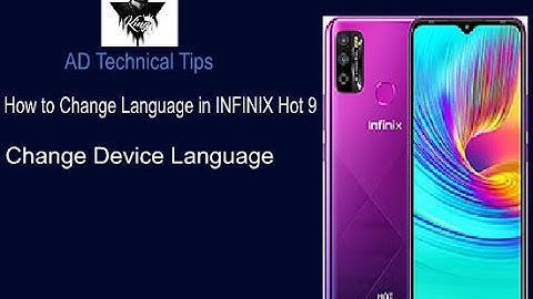 How to Change Language in INFINIX Hot 9 – Change Device Language  / kase cha change kary