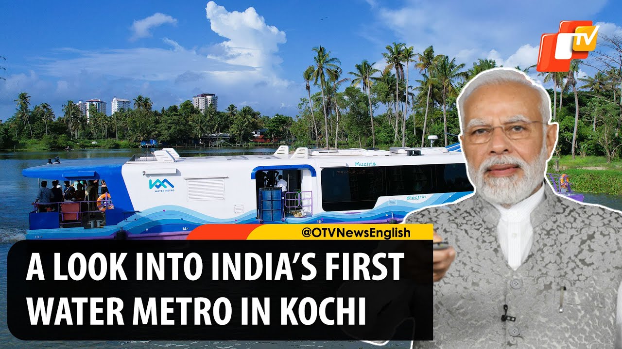 A Glimpse Into India’s First Water Metro In Kochi, Kerala’s Dream Project