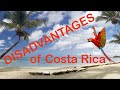 DISADVANTAGES OF LIVING in Costa Rica 2020 - Living in Costa Rica Pros and Cons