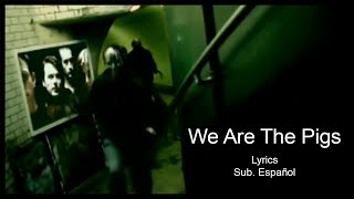 Suede | We Are The Pigs (Lyrics y Subtítulos en Español) [HD]