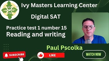Digital SAT reading and writing practice test 1 number 15 || Ivy Masters learning center
