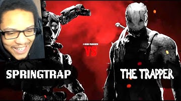 Springtrap vs The Trapper (FNaF vs DBD) REACTION