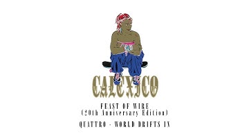 Calexico - Quattro - World Drifts In (Official Audio)