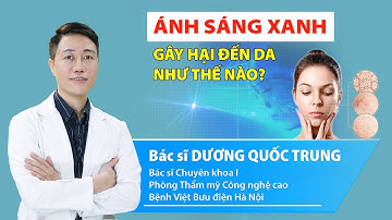 "Ánh Sáng Xanh" Gây Hại Đến Da Như Thế Nào? | 3 Phút sống khỏe