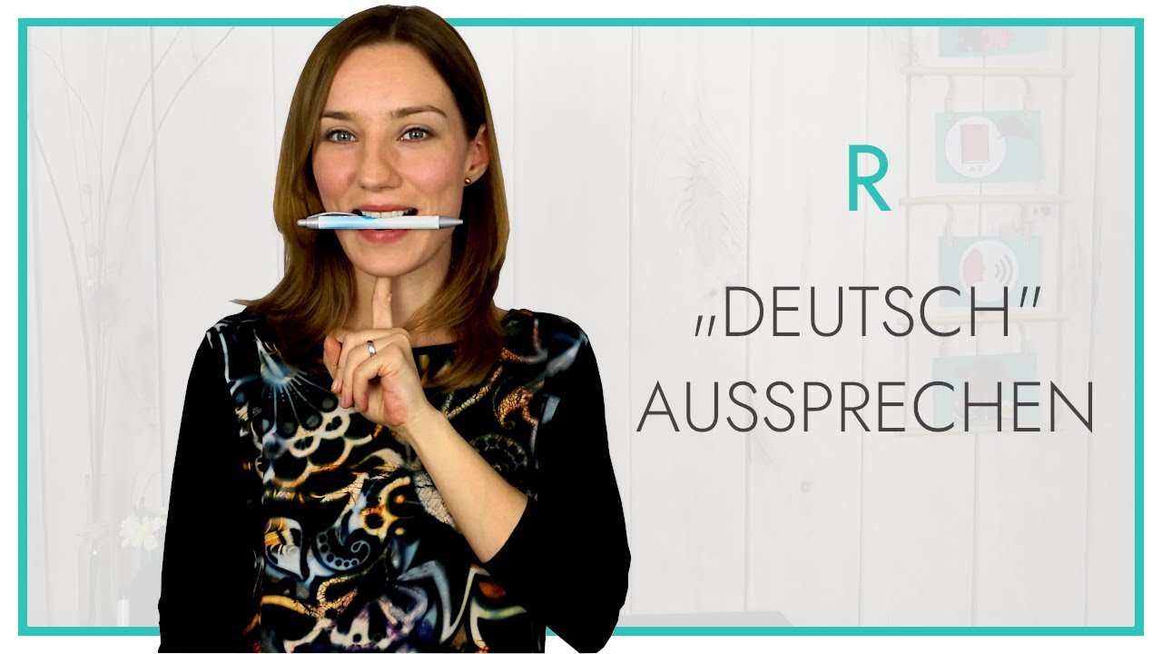 Das R "deutsch" aussprechen - so geht's!