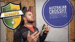 Australian Crossfit Championships Event 1 TIPS!